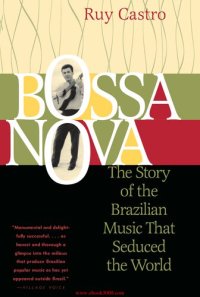 cover of the book Bossa Nova: The Story of the Brazilian Music That Seduced the World