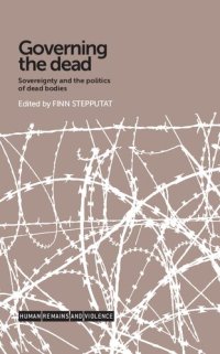 cover of the book Governing the dead: Sovereignty and the politics of dead bodies