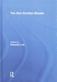 cover of the book The Neo-Kantian Reader