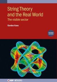 cover of the book STRING THEORY AND THE REAL WORLD