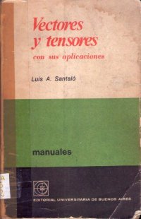 cover of the book Vectores y tensores con sus aplicaciones