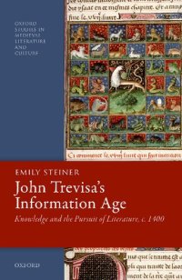 cover of the book John Trevisa's Information Age: Knowledge and the Pursuit of Literature, c. 1400