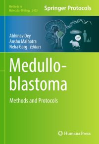 cover of the book Medulloblastoma: Methods and Protocols