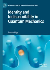 cover of the book Identity and Indiscernibility in Quantum Mechanics