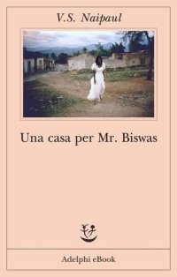 cover of the book Una casa per Mr Biswas