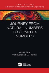 cover of the book Journey from Natural Numbers to Complex Numbers