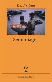 cover of the book Semi magici