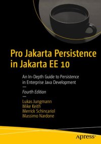 cover of the book Pro Jakarta Persistence in Jakarta EE 10 - An In-Depth Guide to Persistence in Enterprise Java Development