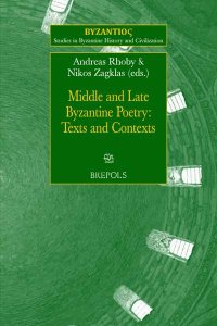 cover of the book Middle and Late Byzantine Poetry: Texts and Contexts