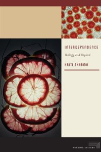 cover of the book Interdependence: Biology and Beyond