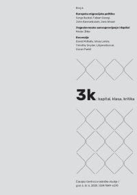 cover of the book 3k: kapital, klasa, kritika - br. 6. Europska migracijska politika