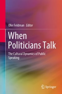 cover of the book When Politicians Talk: The Cultural Dynamics of Public Speaking