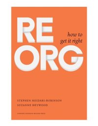 cover of the book ReOrg: How to Get It Right