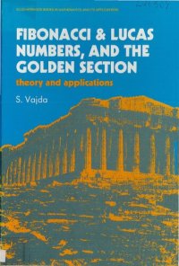 cover of the book Fibonacci and Lucas Numbers, and the Golden Section