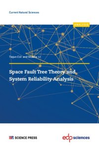 cover of the book Space Fault Tree Theory and System Reliability Analysis (Current natural sciences)