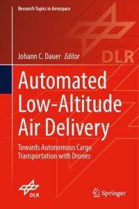 cover of the book Automated Low-Altitude Air Delivery: Towards Autonomous Cargo Transportation with Drones