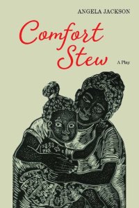 cover of the book Comfort Stew: A Play