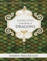 cover of the book Llewellyn's Little Book of Dragons