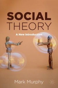 cover of the book Social Theory: A New Introduction