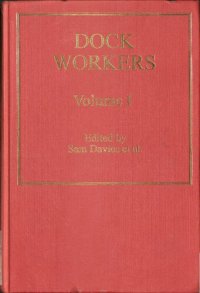 cover of the book Dock Workers: International Explorations in Comparative Labour History, 1790-1970 (International Explorations in Comparative Labor History, 179)