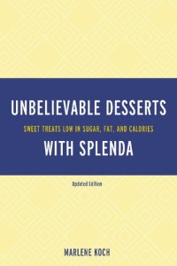 cover of the book Unbelievable Desserts with Splenda: Sweet Treats Low in Sugar, Fat, and Calories