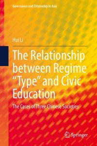 cover of the book The Relationship between Regime “Type” and Civic Education: The Cases of Three Chinese Societies