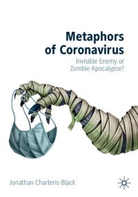 cover of the book Metaphors of Coronavirus: Invisible Enemy or Zombie Apocalypse?