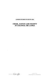 cover of the book Crime Justice Society in Colonial Sri Lanka