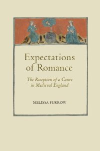 cover of the book Expectations of Romance: The Reception of a Genre in Medieval England