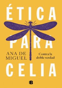 cover of the book ÉTICA PARA CELIA