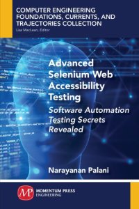 cover of the book Advanced Selenium Web Accessibility Testing: Software Automation Testing Secrets Revealed