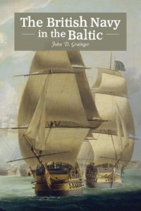 cover of the book The British Navy in the Baltic