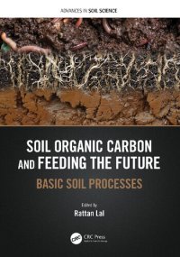 cover of the book Soil Organic Carbon and Feeding the Future: Basic Soil Processes