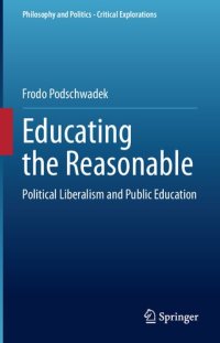 cover of the book Educating the Reasonable: Political Liberalism and Public Education