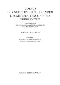 cover of the book Regesten der Kaiserurkunden des oströmischen Reiches von 565-1453 / T. 1, Halbbd. 1. Regesten von 565-867