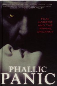 cover of the book Phallic panic : film, horror and the primal uncanny