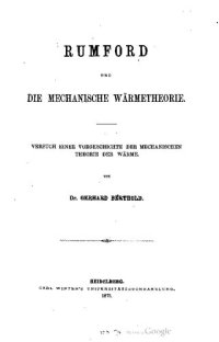 cover of the book Rumford und die mechanische Wärmetheorie : Versuch einer Vorgeschichte der mechanischen Theorie der Wärme