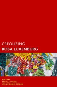 cover of the book Creolizing Rosa Luxemburg