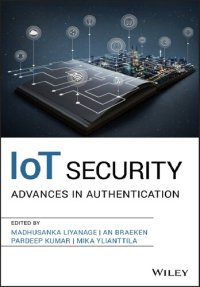 cover of the book IoT Security: Advances in Authentication