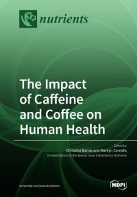 cover of the book The Impact of Caffeine and Coffee on Human Health