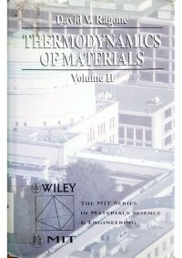 cover of the book Thermodynamics of Materials Volume II (Mit Series in Materials Science and Engineering)