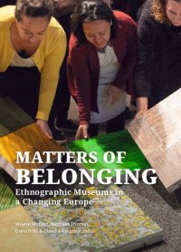 cover of the book Matters of Belonging: Ethnographic Museums in a Changing Europe