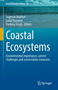 cover of the book Coastal Ecosystems: Environmental importance, current challenges and conservation measures