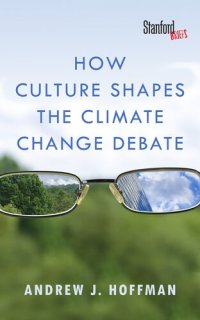 cover of the book How Culture Shapes the Climate Change Debate