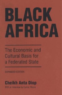 cover of the book Black Africa: The Economic and Cultural Basis for a Federated State