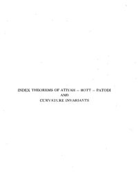 cover of the book Index Theorems of Atiyah — Bott — Patodi and Curvature Invariants