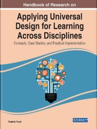 cover of the book Handbook of Research on Applying Universal Design for Learning Across Disciplines: Concepts, Case Studies, and Practical Implementation