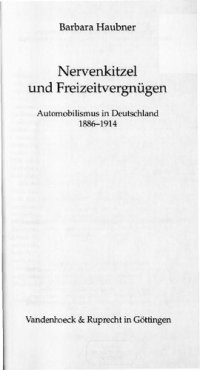 cover of the book Nervenkitzel und Freizeitvergnügen : Automobilismus in Deutschland 1886-1914