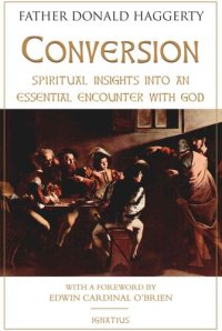 cover of the book Conversion : spiritual insights into an essential encounter with God