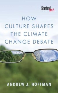 cover of the book How Culture Shapes the Climate Change Debate